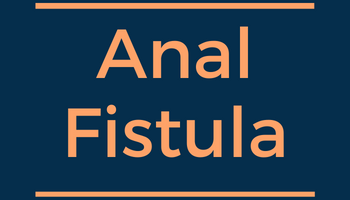 Fistula